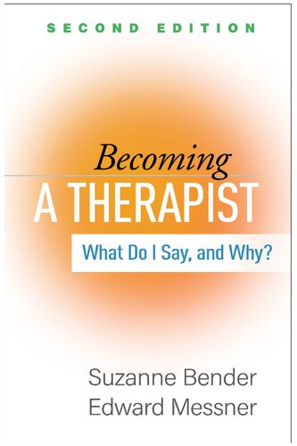 Becoming a Therapist: What Do I Say, and Why? 2022