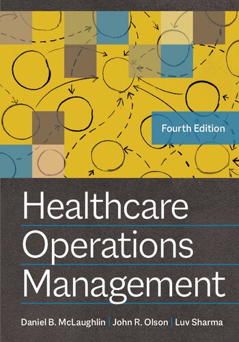 Healthcare Operations Management, Fourth Edition 2022