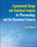 Experimental Design and Statistical Analysis for Pharmacology and the Biomedical Sciences 2022