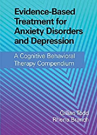 درمان مبتنی بر شواهد اختلالات اضطرابی و افسردگی: خلاصه ای از درمان شناختی رفتاری