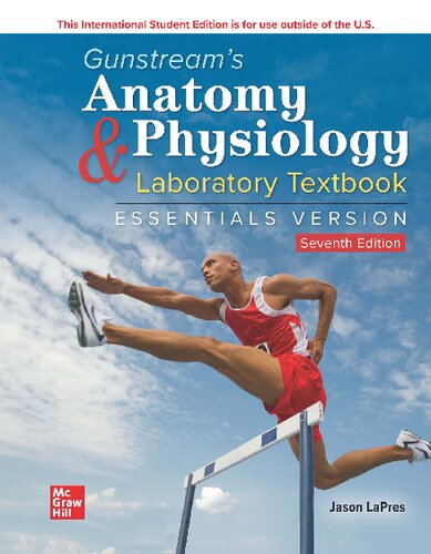 Gunstream's Anatomy & Physiology Laboratory Textbook Essentials Version 2020