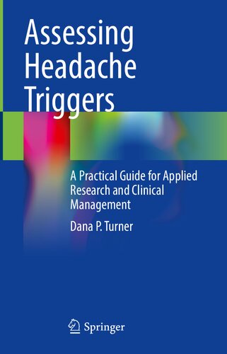 Assessing Headache Triggers: A Practical Guide for Applied Research and Clinical Management 2021