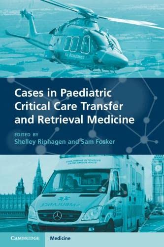 Cases in Paediatric Critical Care Transfer and Retrieval Medicine 2022