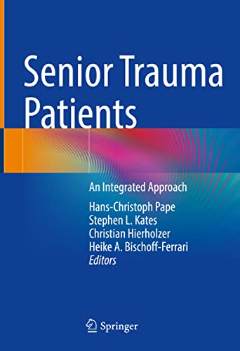 Senior Trauma Patients: An Integrated Approach 2022