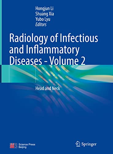 Radiology of Infectious and Inflammatory Diseases - Volume 2: Head and Neck 2022