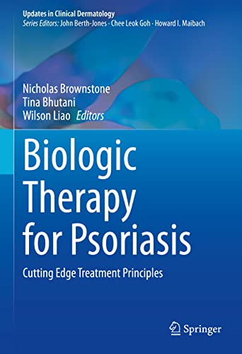 Biologic Therapy for Psoriasis: Cutting Edge Treatment Principles 2022