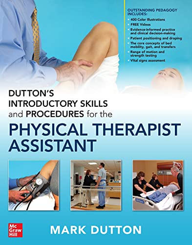 Dutton's Introductory Skills and Procedures for the Physical Therapist Assistant 2022