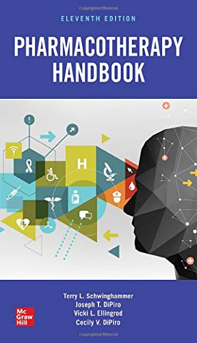 Pharmacotherapy Handbook, Eleventh Edition 2021