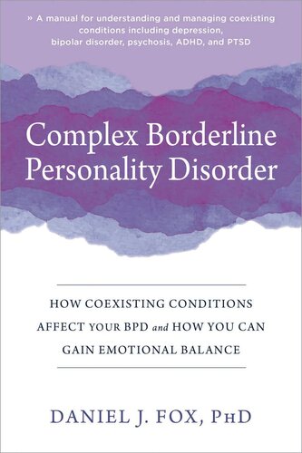 Complex Borderline Personality Disorder: How Coexisting Conditions Affect Your BPD and How You Can Gain Emotional Balance 2022