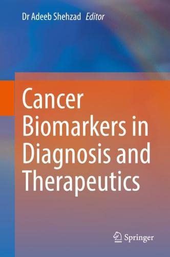 Cancer Biomarkers in Diagnosis and Therapeutics 2022