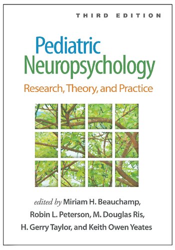 Pediatric Neuropsychology: Research, Theory, and Practice 2022