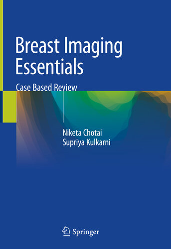 Breast Imaging Essentials: Case Based Review 2020