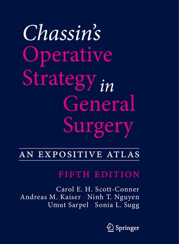 استراتژی جراحی Chassen در جراحی عمومی: اطلس تفسیری