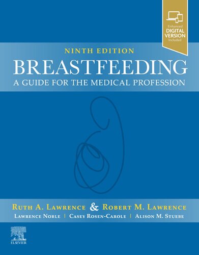 Breastfeeding: A Guide for the Medical Profession 2021