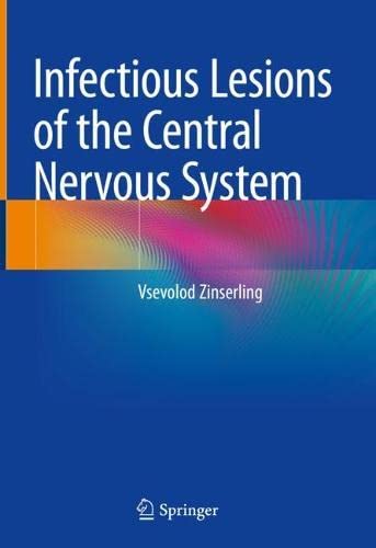Infectious Lesions of the Central Nervous System 2022