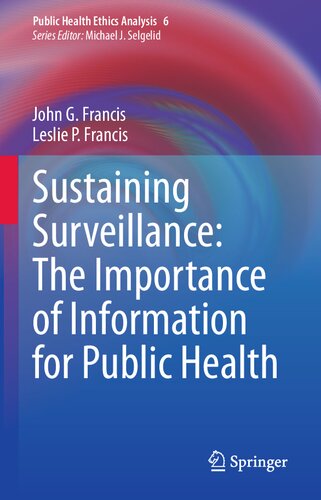 Sustaining Surveillance: The Importance of Information for Public Health 2021