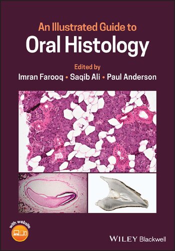 An Illustrated Guide to Oral Histology 2021