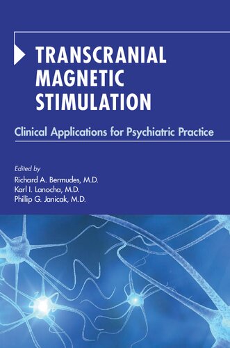 Transcranial Magnetic Stimulation: Clinical Applications for Psychiatric Practice 2017