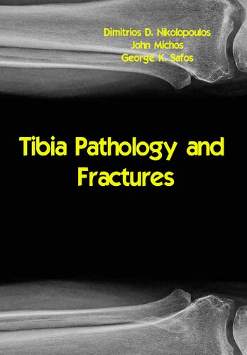 Tibia Pathology and Fractures 2020