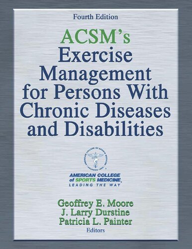 ACSM's Exercise Management for Persons With Chronic Diseases and Disabilities, 4E 2016