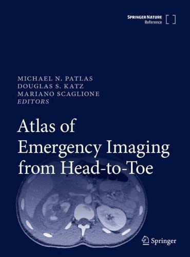 Atlas of Emergency Imaging from Head-to-Toe 2022