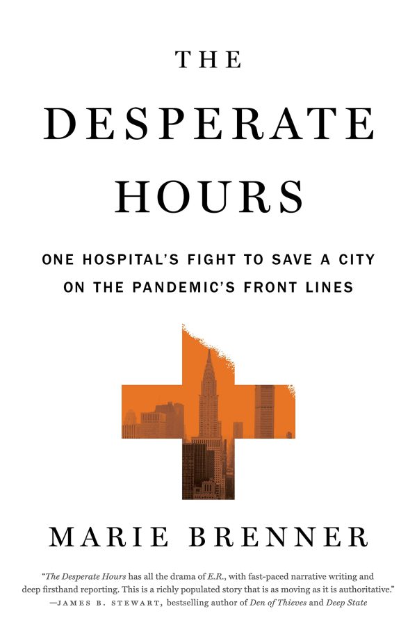 The Desperate Hours: One Hospital's Fight to Save a City on the Pandemic's Front Lines 2022