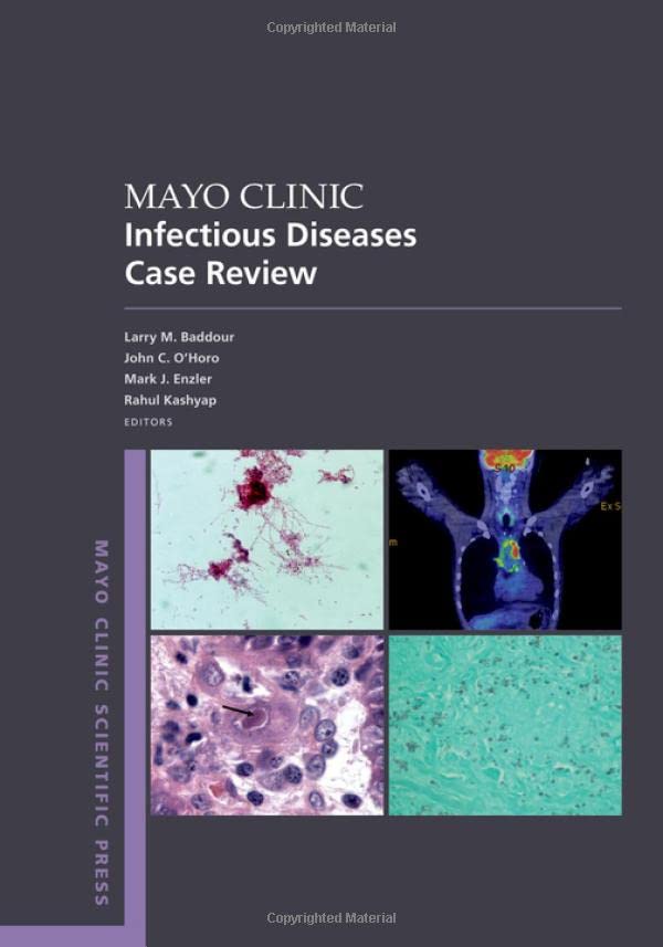 Mayo Clinic Infectious Disease Case Review: With Board-Style Questions and Answers 2022
