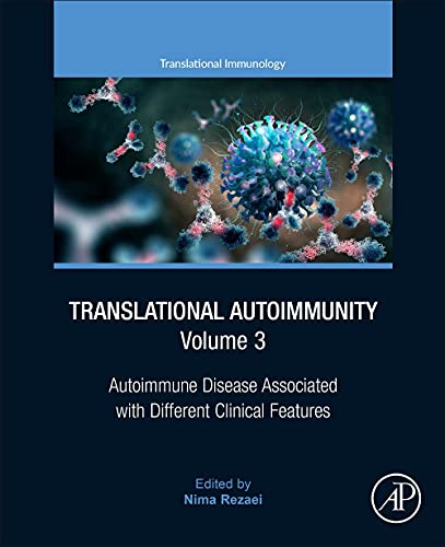 Translational Autoimmunity, Volume 3: Autoimmune Disease Associated with Different Clinical Features 2022