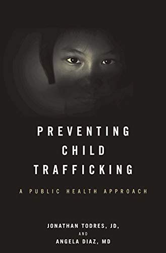 Preventing Child Trafficking: A Public Health Approach 2019