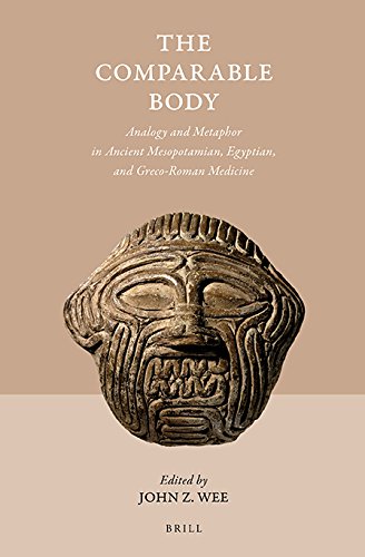 بدن مشابه: تشبیه و استعاره در پزشکی بین النهرین، مصر و یونان باستان