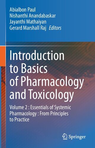 Introduction to Basics of Pharmacology and Toxicology: Volume 2 : Essentials of Systemic Pharmacology : From Principles to Practice 2021