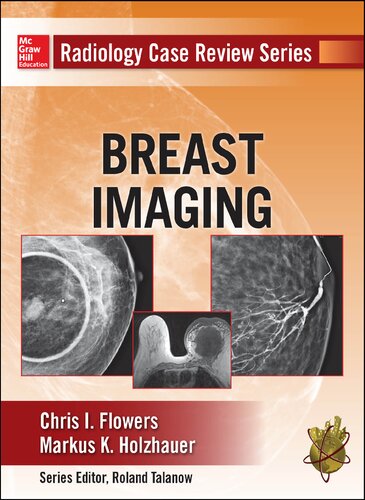 Radiology Case Review Series: Breast Imaging 2014