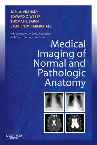 Medical Imaging of Normal and Pathologic Anatomy 2010