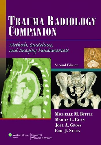 Trauma Radiology Companion: Methods, Guidelines, and Imaging Fundamentals 2011