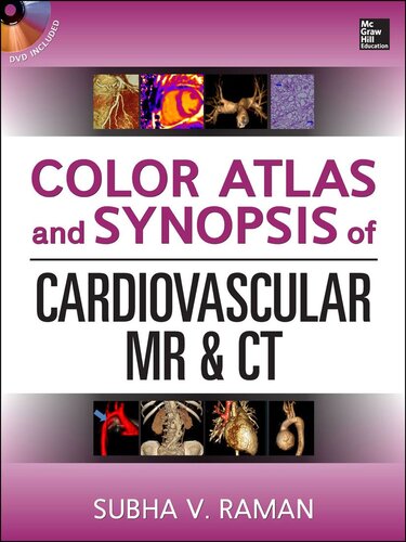 Color Atlas and Synopsis of Cardiovascular MR and CT (SET 2) 2014