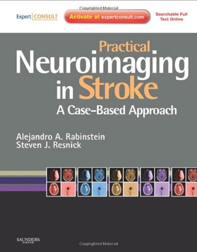 Practical Neuroimaging in Stroke: A Case-Based Approach 2009