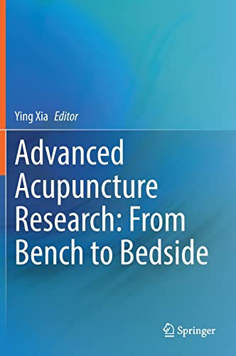 Advanced Acupuncture Research: From Bench to Bedside 2022