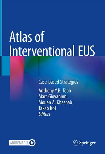 Atlas of Interventional EUS: Case-based Strategies 2022