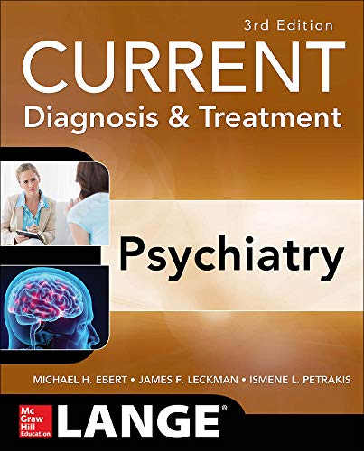 CURRENT Diagnosis & Treatment Psychiatry, Third Edition 2018