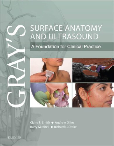 Gray's Surface Anatomy and Ultrasound: A Foundation for Clinical Practice 2017