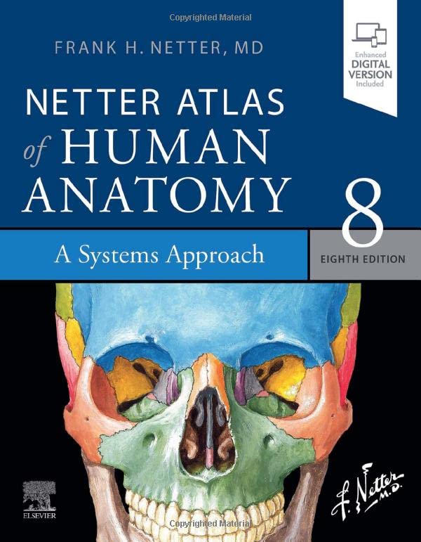 Netter Atlas of Human Anatomy: A Systems Approach: Paperback + EBook 2022