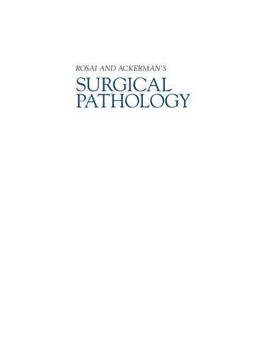 Rosai and Ackerman's Surgical Pathology 2017