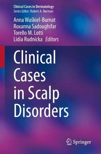 Clinical Cases in Scalp Disorders 2022