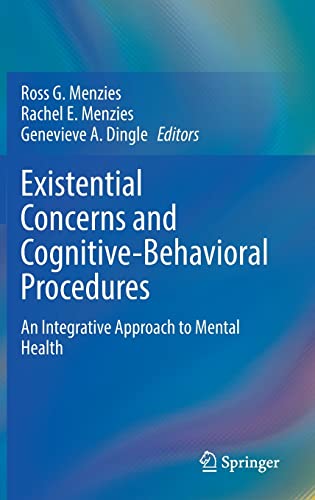 Existential Concerns and Cognitive-Behavioral Procedures: An Integrative Approach to Mental Health 2022