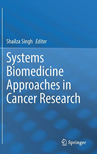 Systems Biomedicine Approaches in Cancer Research 2022
