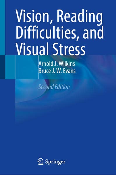 Vision, Reading Difficulties, and Visual Stress 2022
