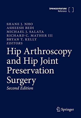 Hip Arthroscopy and Hip Joint Preservation Surgery 2022
