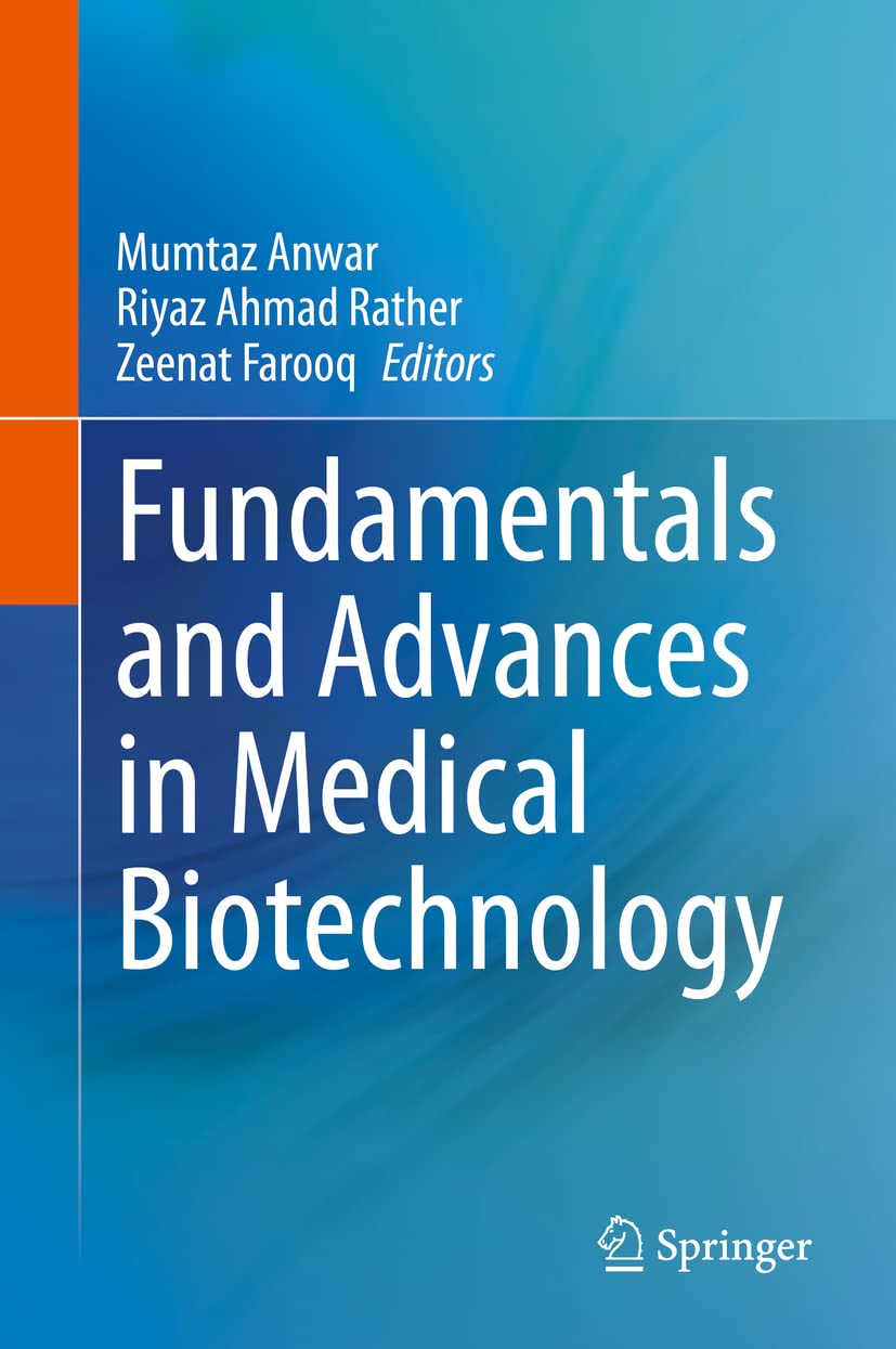 مبانی و پیشرفت ها در بیوتکنولوژی پزشکی ۲۰۲۲