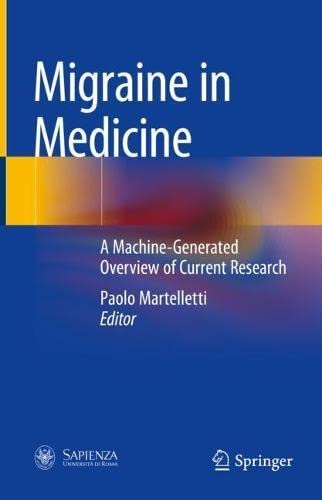 Migraine in Medicine: A Machine-Generated Overview of Current Research 2022