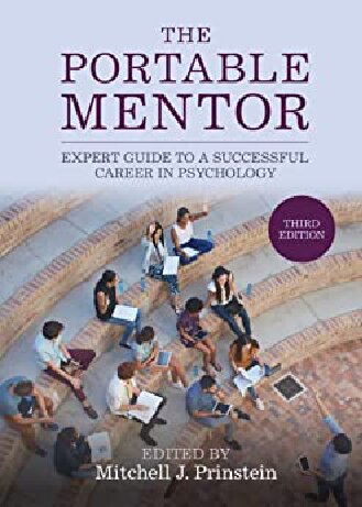 The Portable Mentor: Expert Guide to a Successful Career in Psychology 2022